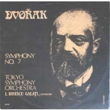 Disc vinil, LP. SIMFONIA NR.7 IN RE MINOR-Dvorak, Tokyo Symphony Orchestra , Conductor I. Ionescu-Galați-288966