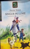 SINGUR PE LUME - HECTOR MALOT