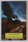 LA RASCRUCE DE VANTURI , EDITIA A III - A , roman de EMILY BRONTE , 2024