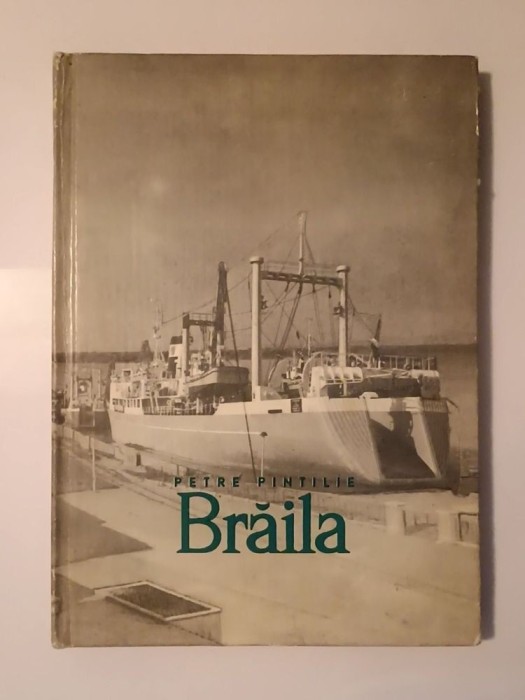 Petre Pintilie - Brăila (1966)