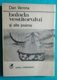 Dan Verona &ndash; Balada vestitorului si alte poeme ( cu dedicatie si autograf )