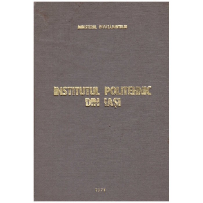 - Institutul Politehnic din Iasi - 131369