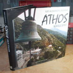 ILIE ALEXANDRU BUMBAC - ATHOS : MUNTELE SFANT ( ALBUM FOTO ) , 2005 , AUTOGRAF !