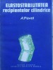 Elastostabilitatea Recipientelor Cilindrice - A. Pavel, Editura Academiei Romane, 1983, Carte Constructii, Tehnica