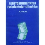 ELASTOSTABILITATEA RECIPIENTELOR CILINDRICE-A. PAVEL-121751