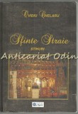 Cumpara ieftin Sfinte Straie - Ovidiu Chelaru - Editura Agata, 2010 - Carte Religioasa - Stihuri - 247 Pagini
