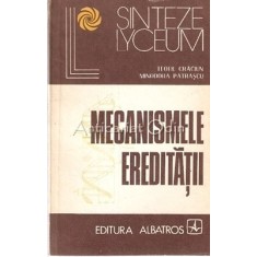 Mecanismele Ereditatii - Teofil Craciun, Minodora Patrascu