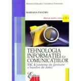 Manual Tehnologia Informatiei TIC 4 pentru clasa a 12-a - Mihaela Garabet