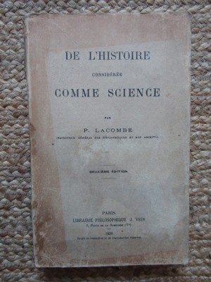 De l&amp;#039;histoire consid&amp;eacute;r&amp;eacute;e comme science - P. Lacombe foto
