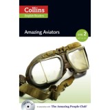 Amazing Aviator with MP3 CD - Level 2 - F. H. Cornish, 2014