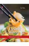 Delicii chinezesti - Li Xin