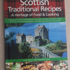 Scottish Traditional Recipes. A Heritage of Food & Cooking - Carol Wilson