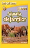 Cumpara ieftin Migratia elefantilor. Nivelul 4/***