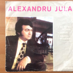 alexandru jula sa nu ma intrebi iubirea noastra disc single vinyl muzica pop VG+