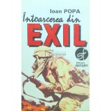 Ioan Popa - Intoarcerea din Exil (Editia: 1994)