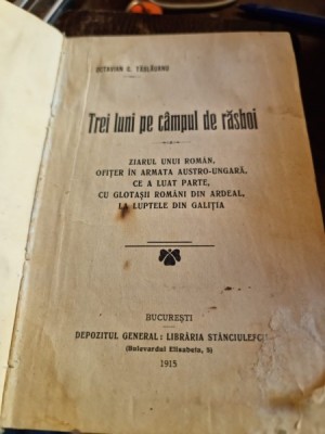 Trei luni pe campul de razboi - Octavian Taslauanu foto