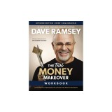 The Total Money Makeover Workbook Updated: The Essential Plan for Applying the Book's Principles