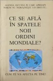 CE SE AFLA IN SPATELE NOII ORDINI MONDIALE?-COLECTIV-351788
