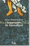 Fragmente de Apocalipsa - Gonzalo Torrente Ballester, Curtea Veche, 2008, Roman, Beletristica