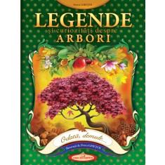 Legende si curiozitati despre arbori &ndash; Petru Ghetoi