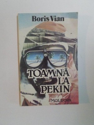 TOAMNA LA PEKIN de BORIS VIAN foto