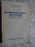 La Remunerations Du Travail - Louis Bertrand ,534665