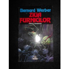 Bernard Werber - Ziua furnicilor. Al doilea volum din seria Furnicile