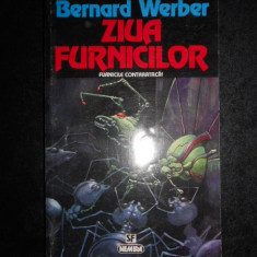 Bernard Werber - Ziua furnicilor. Al doilea volum din seria Furnicile