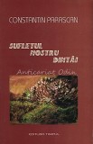 Sufletul Nostru Dintii - Constantin Parascan