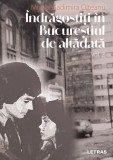 &Icirc;ndrăgostiți &icirc;n Bucureștiul de altădată (Vol 2) - Paperback brosat - Mirela Vladimira Olteanu - Letras