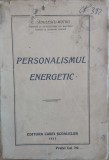 Personalismul Energetic - C. Radulescu-motru ,557718