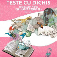 Teste cu dichis. Antrenament pentru evaluarea nationala (clasa a II-a)