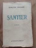 Santier- Mircea Eliade 1935