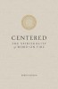 Centered: The Spirituality of Word on Fire
