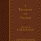 A Treasury of Prayer: The Best of E.M. Bounds