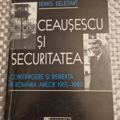 Ceausescu si securitatea Dennis Deletant