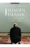 Jihadul islamic - Anghel Andreescu, Nicolae Radu