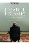 Jihadul islamic - Anghel Andreescu, Nicolae Radu