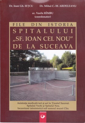AS - IOAN GH. IETCU - FILE DIN ISTORIA SPITALULUI SF. IOAN CEL NOU foto