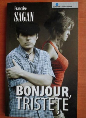 Francoise Sagan - Bonjour, tristețe foto