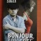 Francoise Sagan - Bonjour, tristețe