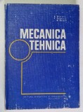 MECANICA TEHNICA PENTRU SUBINGINERI de ANDREI RIPIANU , PAUL POPESCU , BARBU BALAN , 1982