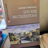 Nicolae Vatamanu - Istorie bucuresteana