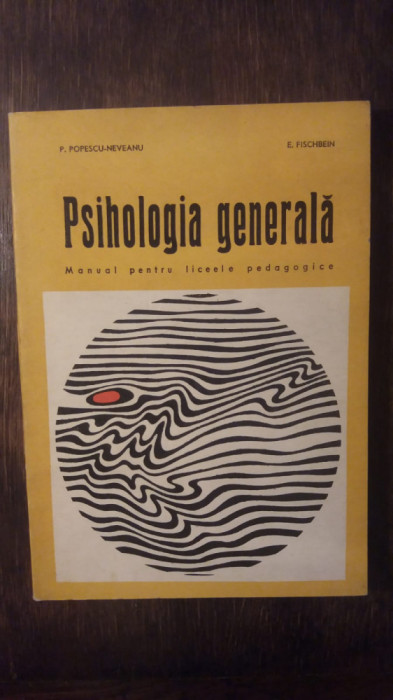 PSIHOLOGIA GENERALA-MANUAL PENTRU LICEELE PEDAGOGICE