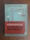 Indrumatorul montatorului de panouri prefabricate / R8P4S, Alta editura