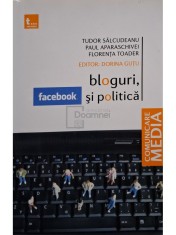 Tudor Salcudeanu - Bloguri, facebook si politica (Editia: 2009) foto