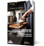 1000 retete pentru incepatori si bucatari amatori - Litera