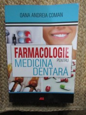 Oana Andreia Coman - Farmacologie pentru medicina dentara