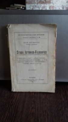 STUDII ISTORICO FILOSOFICE - IOAN PETROVICI foto