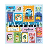 La Dolce Vita Bold and Easy Coloring Book (Paperback) &mdash; Italian-Inspired Scenes and Simple Large-Print Designs for Relaxing, Stress-Free Coloring